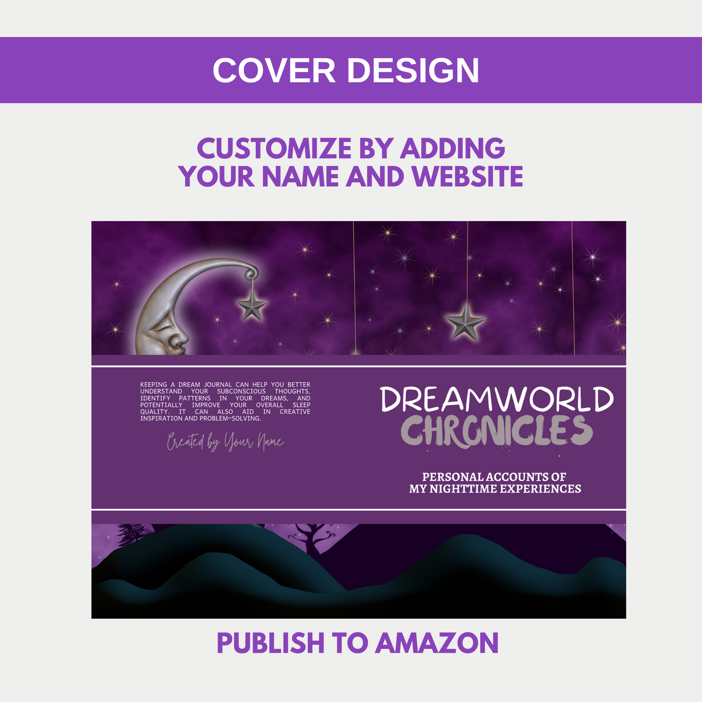 Dreamworld Chronicles Dream Journal for KDP Amazon & The Book Patch
