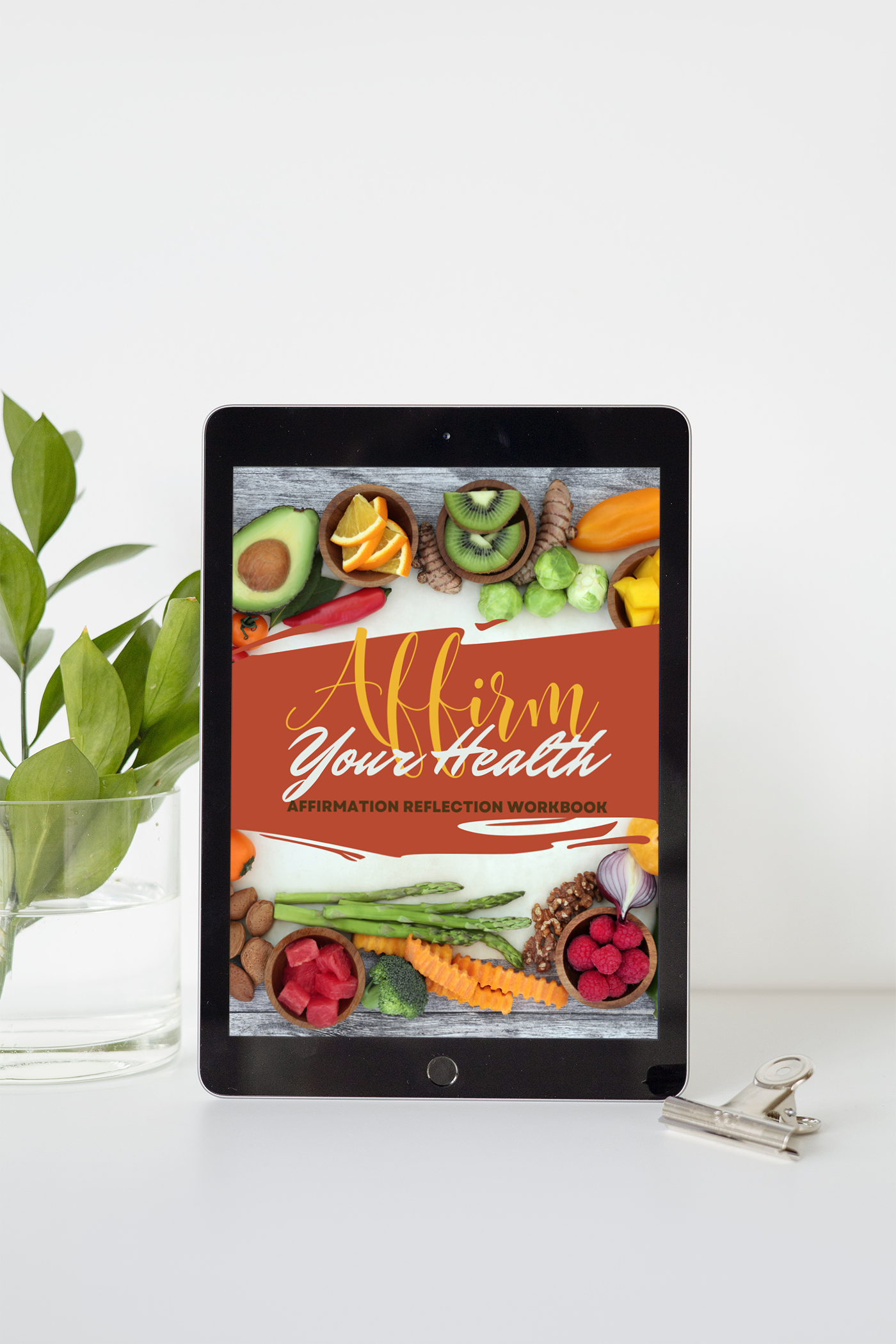 Affirm Your Health Affirmation Reflection Workbook - Use as a lead magnet, digital product or challenge.