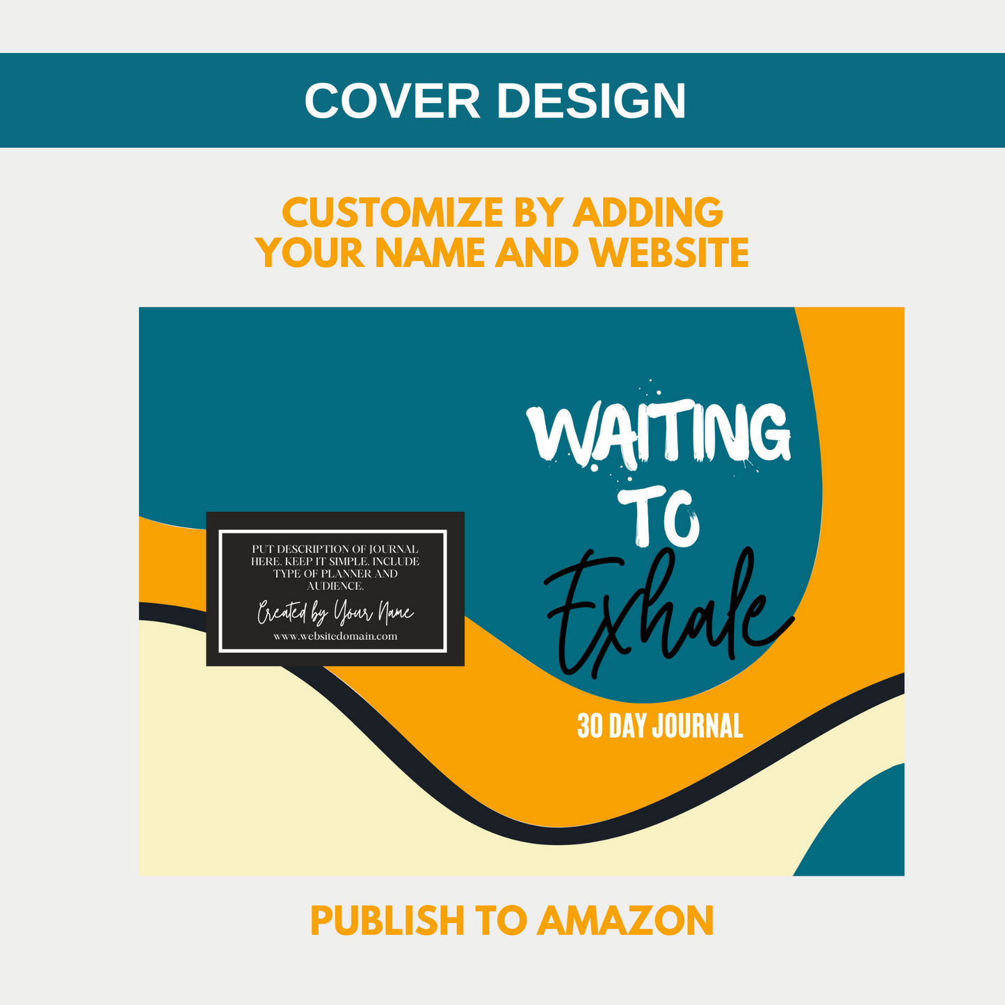 Waiting To Exhale 30 Day Journal for KDP Amazon & The Book Patch