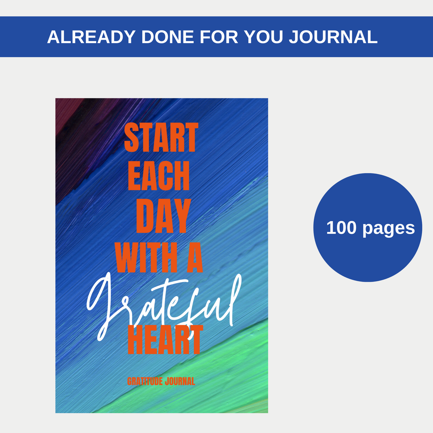 Start Each Day With A Grateful Heart Gratitude Journal for KDP Amazon & The Book Patch
