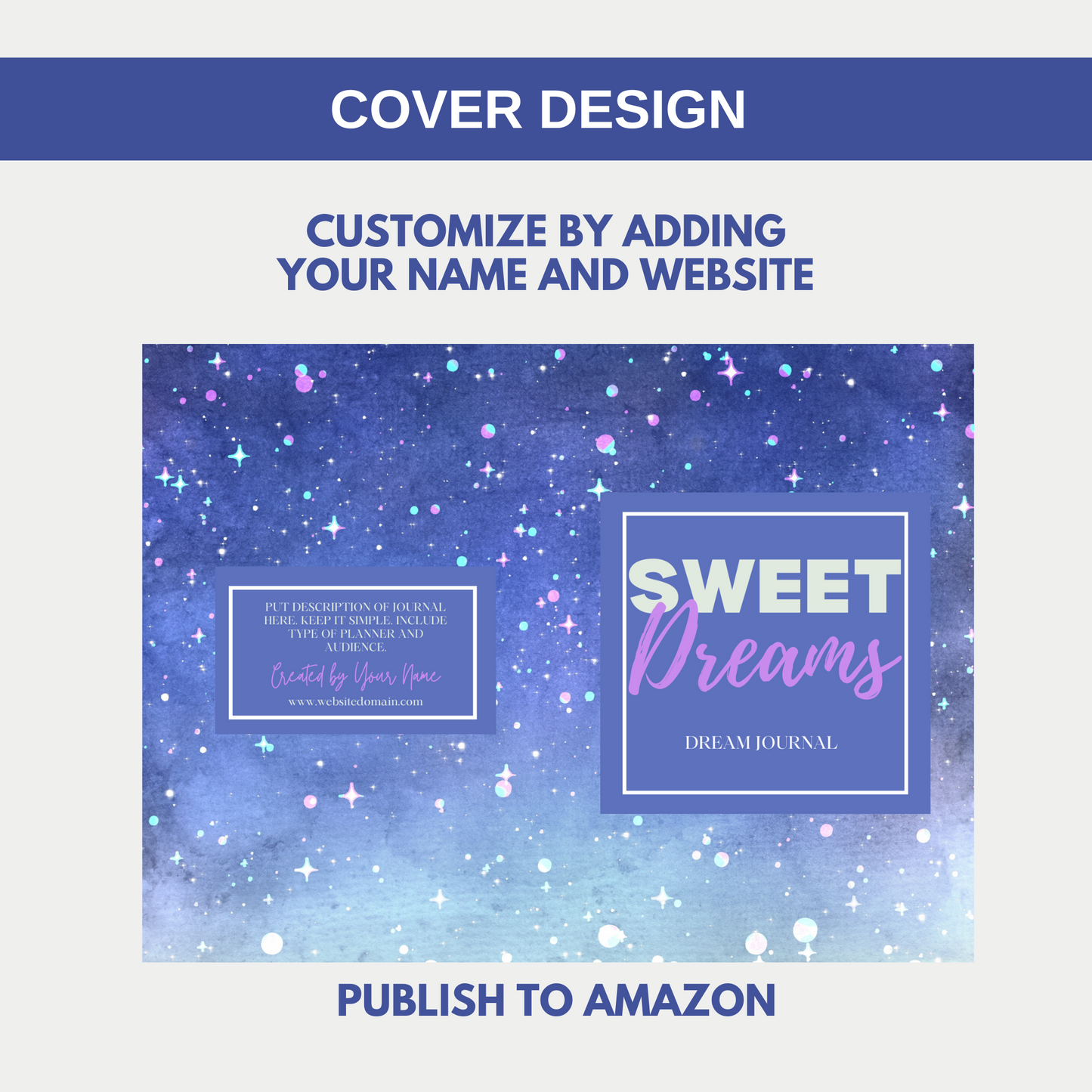 Sweet Dreams Dream Journal for KDP Amazon & The Book Patch