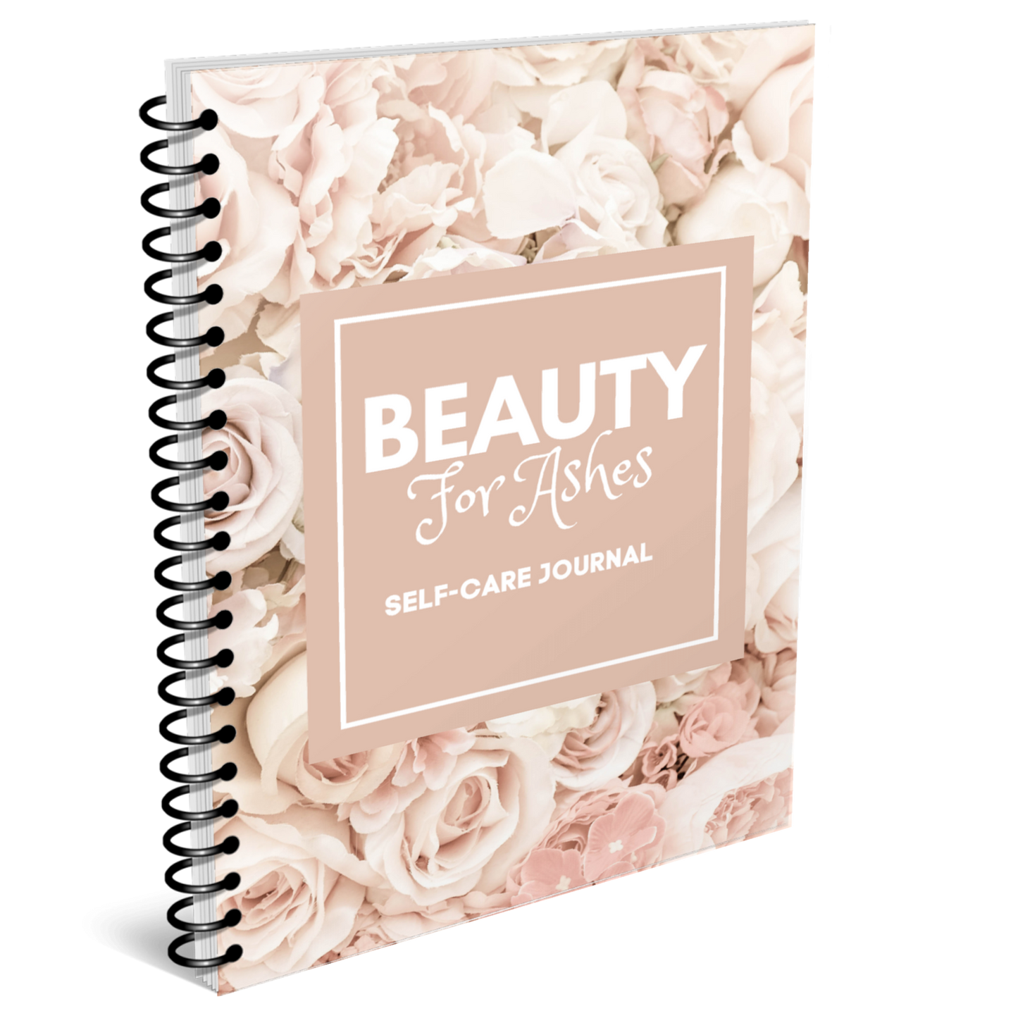 Beauty For Ashes Self-Care Journal for KDP Amazon & The Book Patch