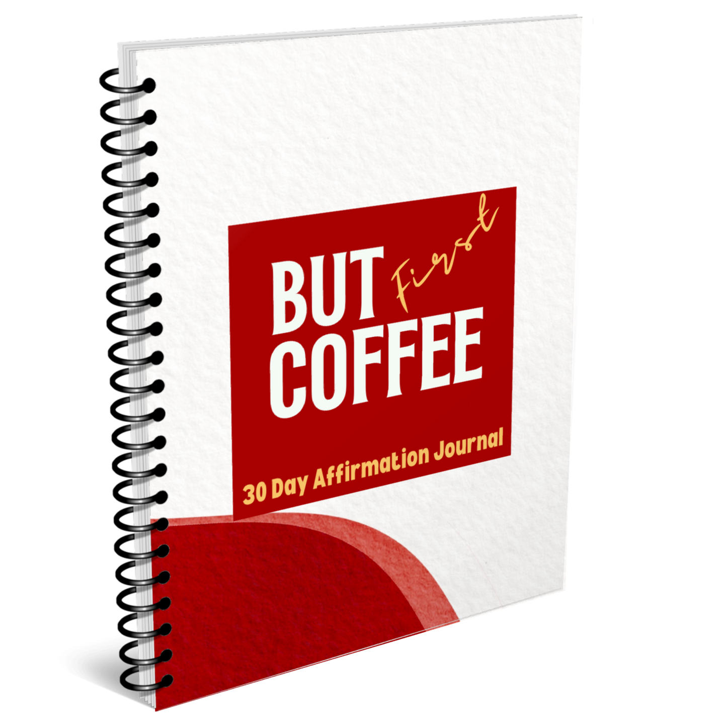 But First... COFFEE 30 Day Affirmation Journal for KDP Amazon & The Book Patch