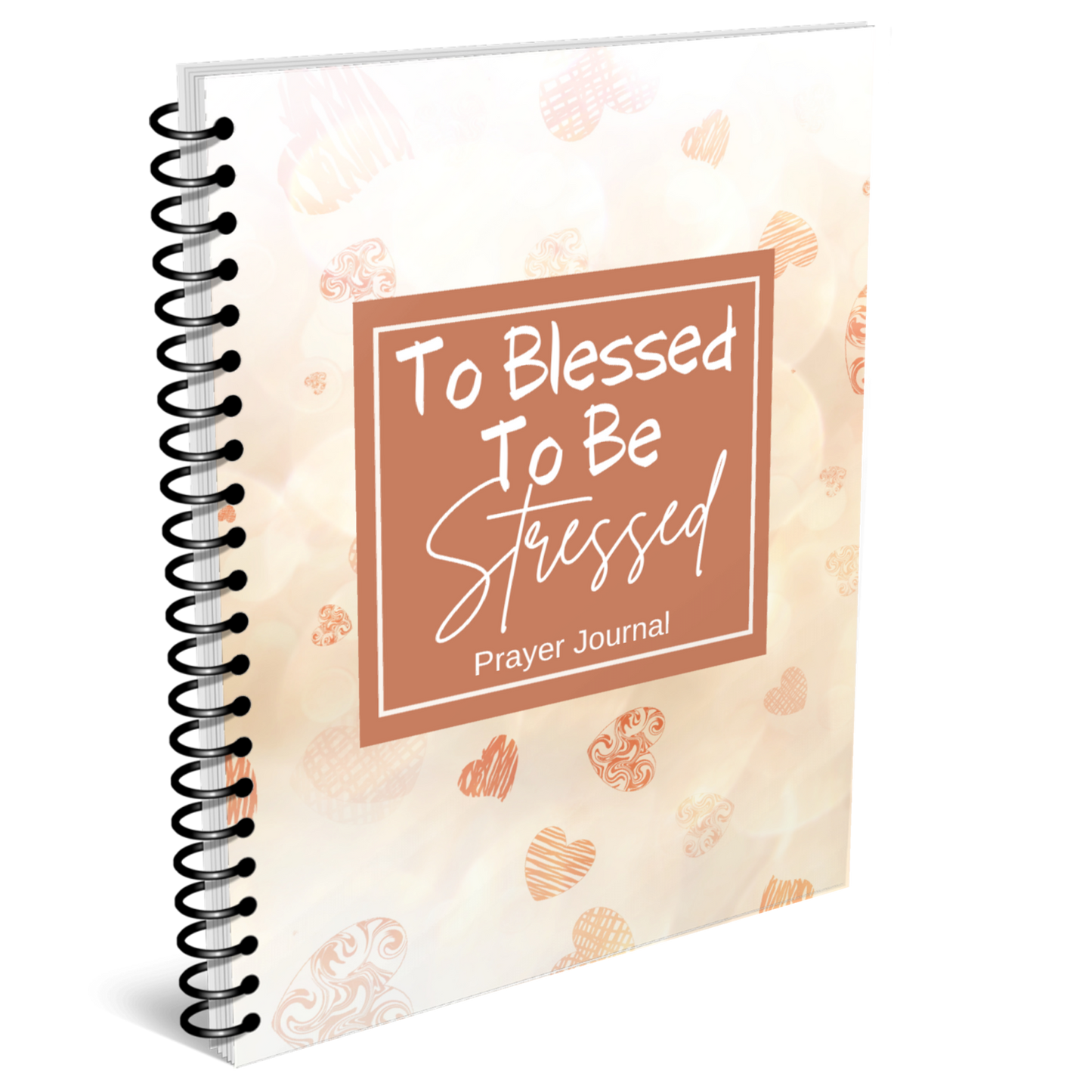 To Blessed To Be Stressed Prayer Journal for KDP Amazon & The Book Patch