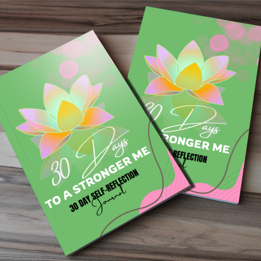 30 DAYS TO A STRONGER ME