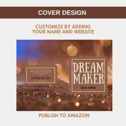Dream Maker - Dream Journal for KDP Amazon & The Book Patch