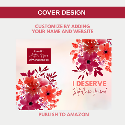 I Deserve Self-Care Journal for KDP Amazon & The Book Patch