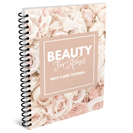 Beauty For Ashes Self-Care Journal for KDP Amazon & The Book Patch
