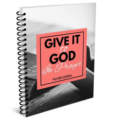 Give It To God In Prayer - Prayer Journal for KDP Amazon & The Book Patch